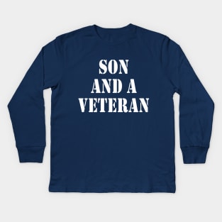 I Am A Son and a Proud Veteran Kids Long Sleeve T-Shirt